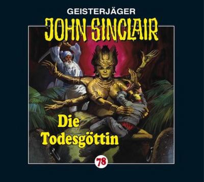 Geisterjäger John Sinclair - Die Todesgöttin, Audio-CD