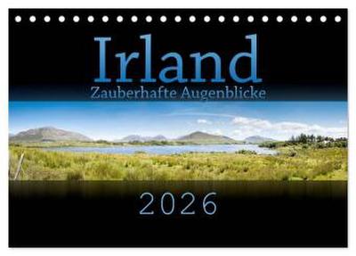 Irland - Zauberhafte Augenblicke (Tischkalender 2026 DIN A5 quer), CALVENDO Monatskalender