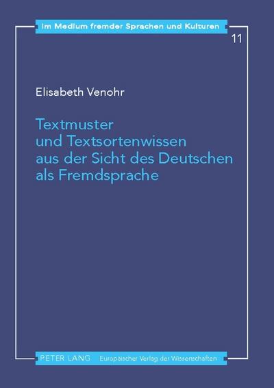 Textmuster und Textsortenwissen aus der Sicht des Deutschen als Fremdsprache