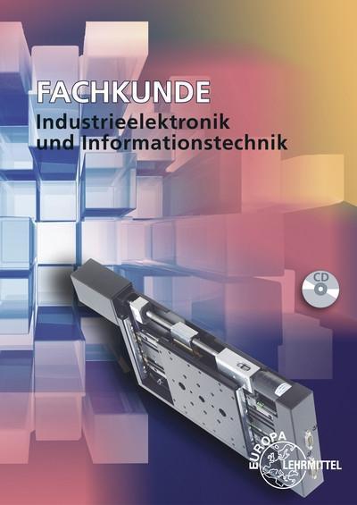 Fachkunde Industrieelektronik und Informationstechnik