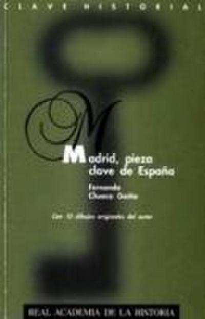Madrid, pieza clave de España