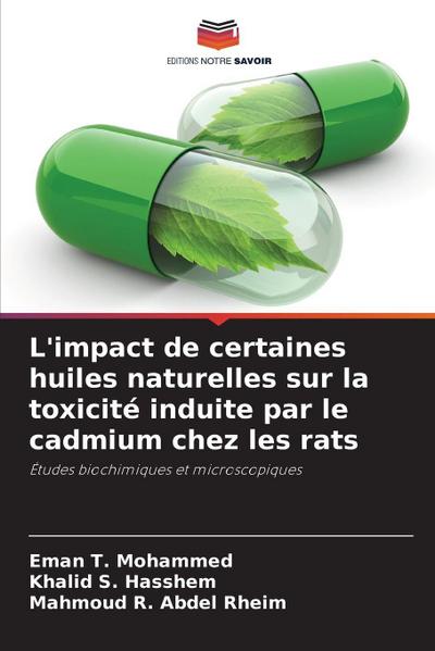 L’impact de certaines huiles naturelles sur la toxicité induite par le cadmium chez les rats