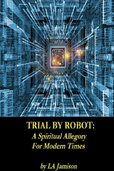 Trial By Robot