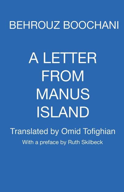 A Letter From Manus Island