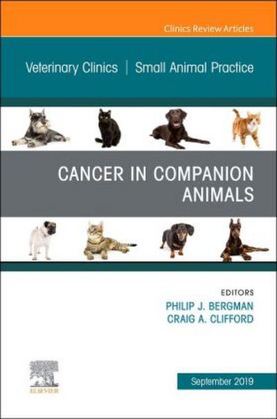 Cancer in Companion Animals, an Issue of Veterinary Clinics of North America: Small Animal Practice
