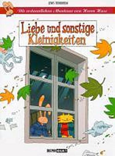 Die erstaunlichen Abenteuer von Herrn Hase / Die erstaunlichen Abenteuer von Herrn Hase 5 - Liebe und sonstige Kleinigkeiten
