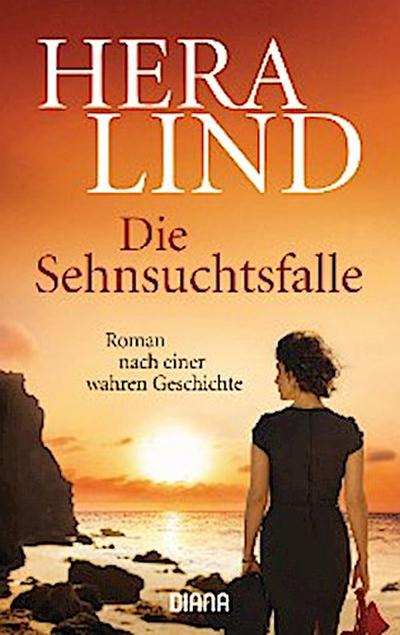 Die Sehnsuchtsfalle (eBook, EPUB) - Hera Lind