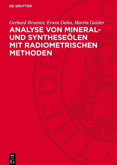Analyse von Mineral- und Syntheseölen mit radiometrischen Methoden