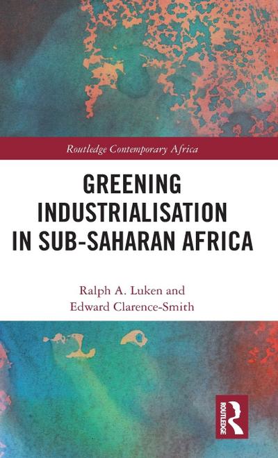 Greening Industrialization in Sub-Saharan Africa