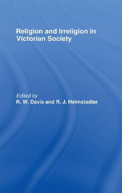 Religion and Irreligion in Victorian Society