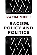 Racism, Policy and Politics