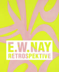 Ernst Wilhelm Nay. Retrospektive