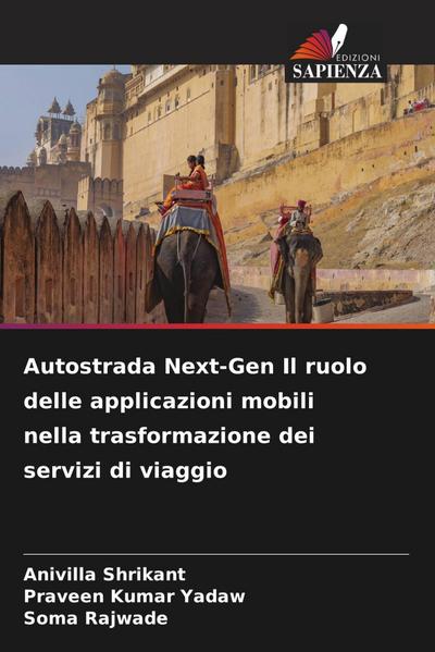 Autostrada Next-Gen Il ruolo delle applicazioni mobili nella trasformazione dei servizi di viaggio