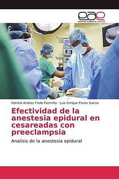 Efectividad de la anestesia epidural en cesareadas con preeclampsia
