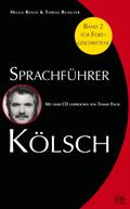 Sprachführer Kölsch, Bd. 2: Mit einer CD gesprochen von Tommy Engel