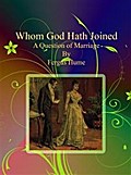 Whom God Hath Joined: A Question of Marriage