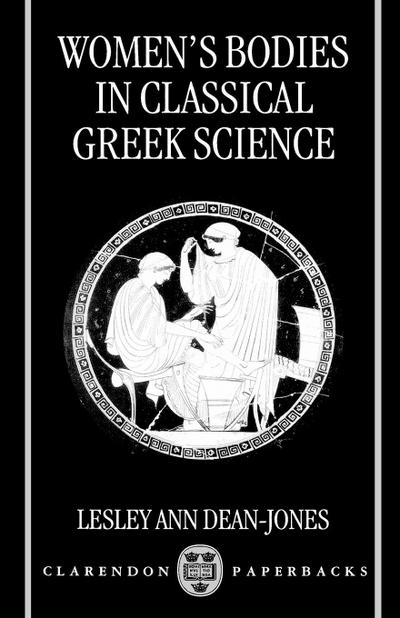 Women’s Bodies in Classical Greek Science