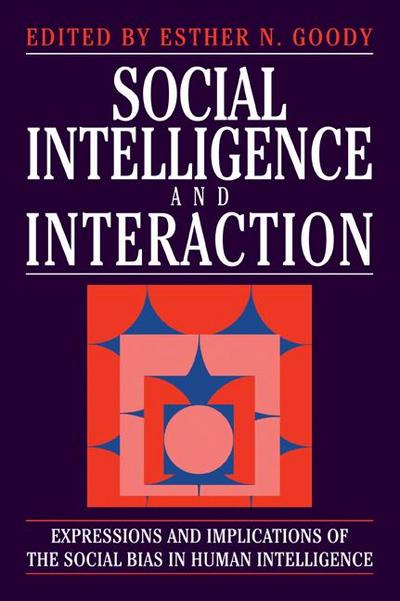 Social Intelligence and Interaction