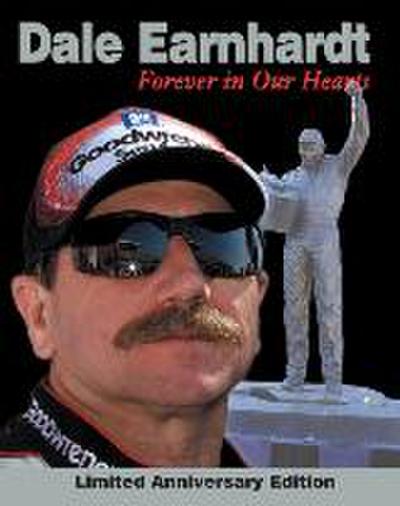 Dale Earnhardt: Forever in Our Hearts