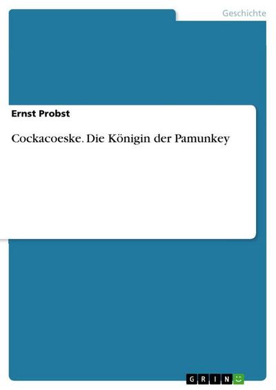 Cockacoeske. Die Königin der Pamunkey