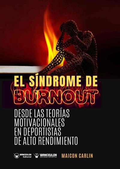 El síndrome de burnout : desde las teorías motivaciones en deportistas de alto rendimiento
