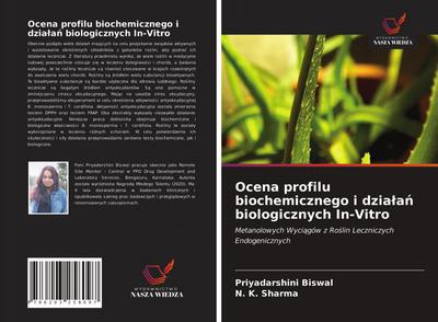 Ocena profilu biochemicznego i dzia¿a¿ biologicznych In-Vitro