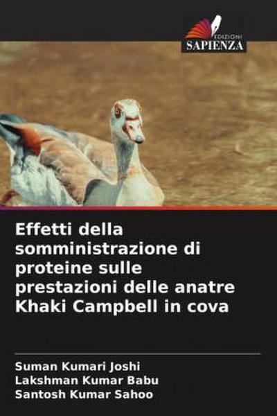 Effetti della somministrazione di proteine sulle prestazioni delle anatre Khaki Campbell in cova