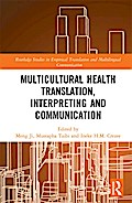 Multicultural Health Translation, Interpreting and Communication