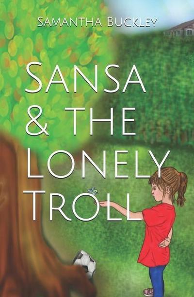 Sansa & the Lonely Troll