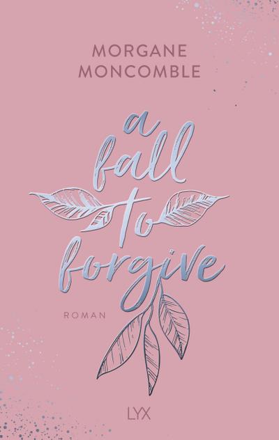 A Fall to Forgive