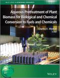 Aqueous Pretreatment of Plant Biomass for Biologic