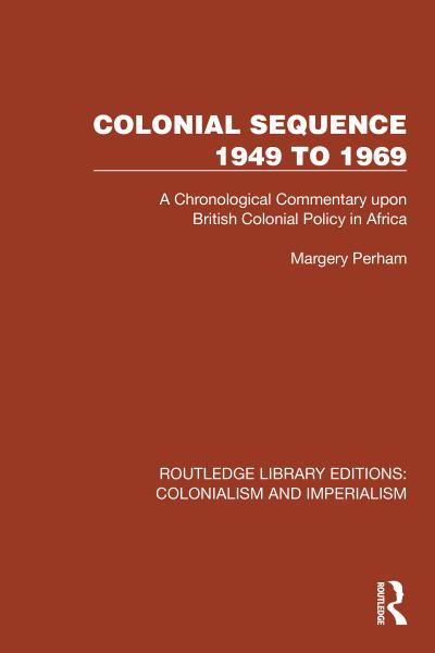 Colonial Sequence 1949 to 1969