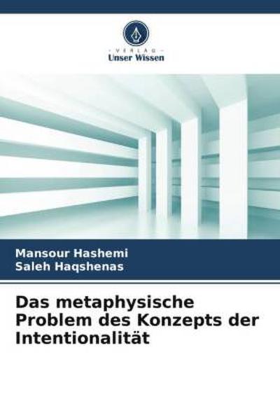 Das metaphysische Problem des Konzepts der Intentionalität