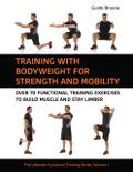 Training With Bodyweight for Strength and Mobility