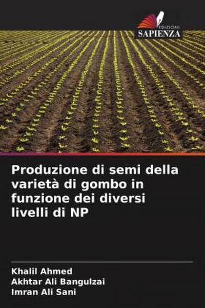 Produzione di semi della varietà di gombo in funzione dei diversi livelli di NP
