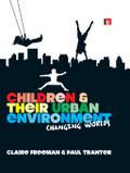 Children and their Urban Environment
