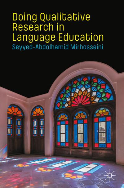 Doing Qualitative Research in Language Education