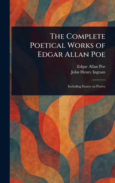 The Complete Poetical Works of Edgar Allan Poe