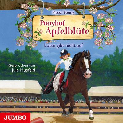 Ponyhof Apfelblüte 23 - Lotte gibt nicht auf