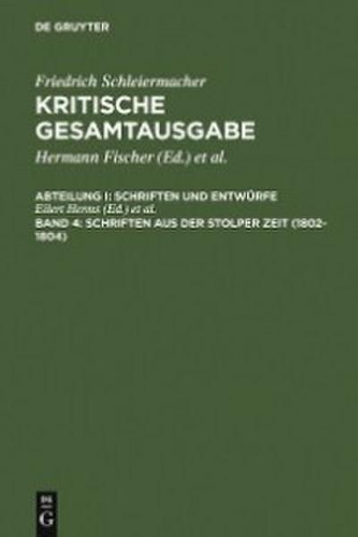 Schriften aus der Stolper Zeit (1802-1804)
