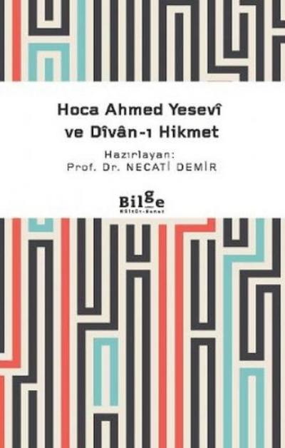Hoca Ahmed Yesevi ve Divan-i Hikmet