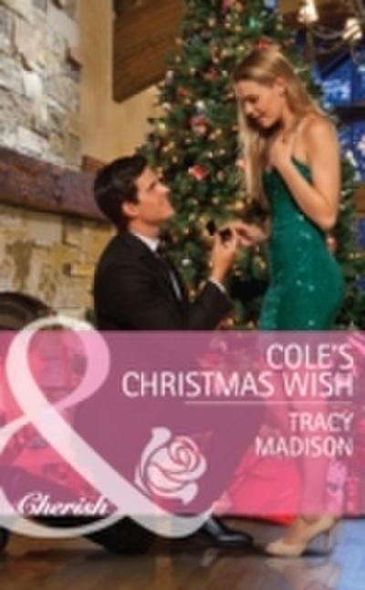 Cole’s Christmas Wish (Mills & Boon Cherish) (The Colorado Fosters, Book 1)