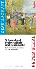 Schwundgeld, Freiwirtschaft und Rassenwahn