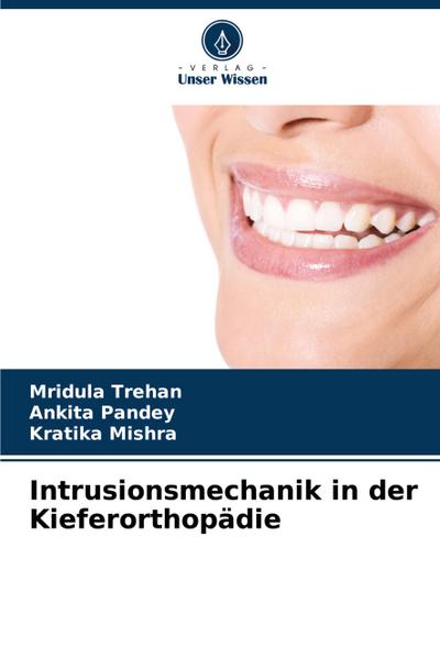 Intrusionsmechanik in der Kieferorthopädie