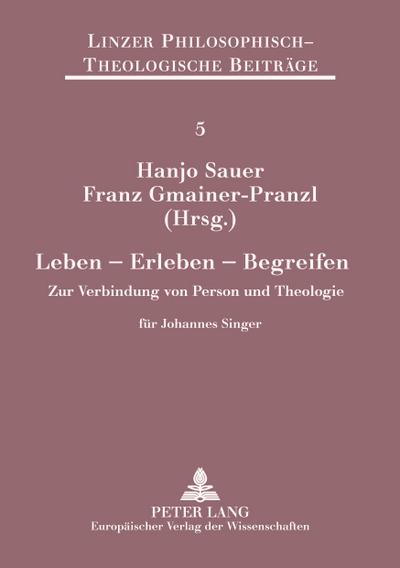 Leben - Erleben - Begreifen