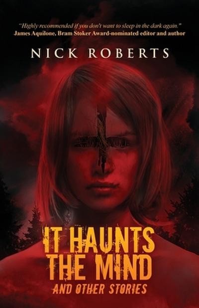 It Haunts the Mind