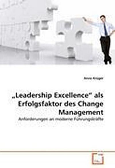 Leadership Excellence  als Erfolgsfaktor des Change Management
