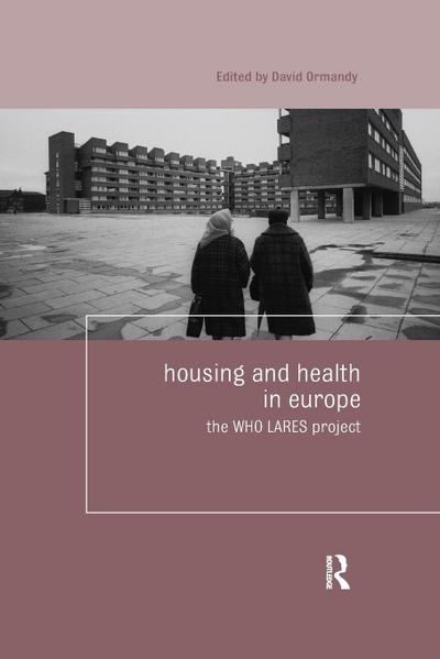 Housing and Health in Europe