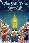 Who Stole Three Seconds? (series, #1)