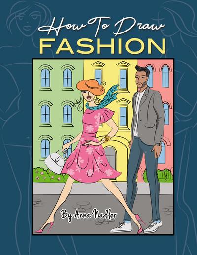How To Draw Fashion